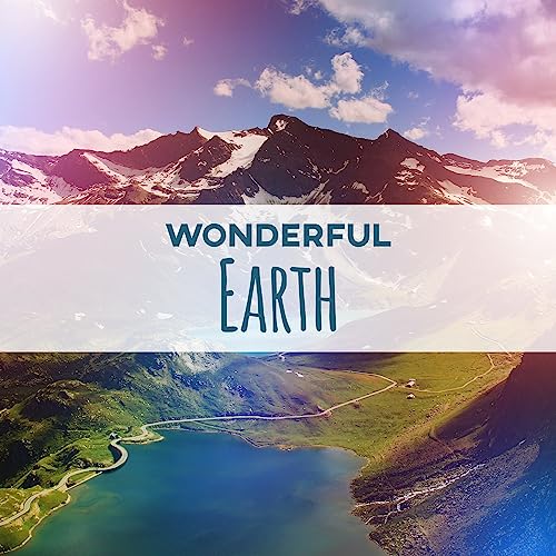Wonderful Earth